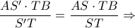 \displaystyle \frac{AS'\cdot TB}{S'T} = \frac{AS\cdot TB}{ST}\Rightarrow