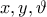 x,y,\vartheta