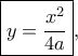 \boxed{y=\frac{x^2}{4a}},