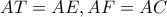 AT=AE,AF=AC