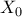 X_{0}