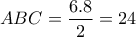 \displaystyle{ABC=\frac{6.8}{2}=24}