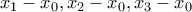 x_1 - x_0, x_2 - x_0, x_3 - x_0