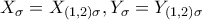 X_{\sigma }= X_{(1,2)\sigma },Y_{\sigma }= Y_{(1,2)\sigma }