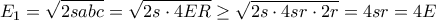 E_{1}=\sqrt{2sabc}=\sqrt{2s\cdot 4ER}\geq \sqrt{2s\cdot 4sr\cdot 2r}=4sr=4E E_{1}=\sqrt{2sabc}=\sqrt{2s\cdot 4ER}\geq \sqrt{2s\cdot 4sr\cdot 2r}=4sr=4E