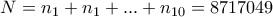 N=n_{1}+n_{1}+...+n_{10}=8717049