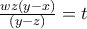 \frac{wz(y-x)}{(y-z)}=t