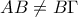 AB\neq B\Gamma