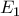 {E_1}