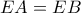 EA=EB