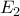 {{E}_{2~}}