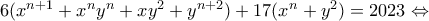 6(x^{n+1}+x^{n}y^{n}+xy^2+y^{n+2})+17(x^n+y^2)=2023\Leftrightarrow