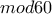 mod60