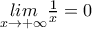 \underset{x\to+\infty}{lim}\frac{1}{x}=0