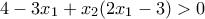 4-3x_1 +x_2(2x_1-3)>0