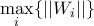 \underset{i}{\max}\{||W_i||\}