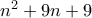 n^2+9n+9
