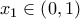 x_{1}\in \left(0,1 \right)