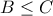 B\le C