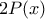2P(x)