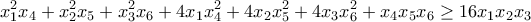 \displaystyle{x_1^2x_4+x_2^2x_5+x_3^2x_6+4x_1x_4^2+4x_2x_5^2+4x_3x_6^2+x_4x_5x_6\geq16x_1x_2x_3}