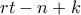 rt - n + k