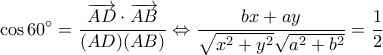 \displaystyle \cos 60^\circ  = \frac{{\overrightarrow {AD}  \cdot \overrightarrow {AB} }}{{(AD)(AB)}} \Leftrightarrow \frac{{bx + ay}}{{\sqrt {{x^2} + {y^2}} \sqrt {{a^2} + {b^2}} }} = \frac{1}{2}