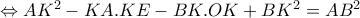 \Leftrightarrow AK^{2}-KA.KE-BK.OK+BK^{2}=AB^{2}