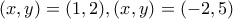 (x,y)=(1,2), (x,y)=(-2,5)