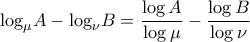 \displaystyle{{\log _\mu }A - {\log _\nu }B = \frac{{\log A}}{{\log \mu }} - \frac{{\log B}}{{\log \nu }}}
