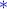 \color{blue} * \color{blue} *