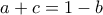 a+c=1-b