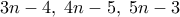 3n-4, \; 4n-5, \; 5n-3 3n-4, \; 4n-5, \; 5n-3