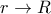 r\to R