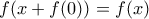 f(x+f(0))=f(x)