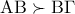 \displaystyle{
\,\,{\rm A}{\rm B} \succ {\rm B}\Gamma \,\,
} \displaystyle{
\,\,{\rm A}{\rm B} \succ {\rm B}\Gamma \,\,
}