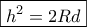 \boxed{{h^2} = 2Rd}