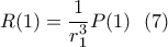 R(1)=\displaystyle\frac{1}{r_1^3}P(1) \ \ (7)