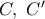 C,\ C'