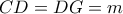 CD = DG = m
