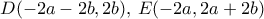  D(-2a-2b,2b),\, E(-2a,2a+2b)