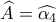 \widehat A = \widehat {{\alpha _4}}