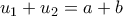 u_1+u_2=a+b