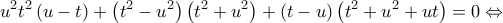 \displaystyle u^{2}t^{2}\left(u-t \right)+\left(t^{2}-u^{2} \right)\left(t^2+u^2 \right)+\left(t-u \right)\left(t^2+u^2+ut \right)=0\Leftrightarrow