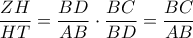 \dfrac{ZH}{HT} = \dfrac{BD}{AB} \cdot \dfrac{BC}{BD} = \dfrac{BC}{AB} \dfrac{ZH}{HT} = \dfrac{BD}{AB} \cdot \dfrac{BC}{BD} = \dfrac{BC}{AB}