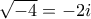\sqrt{-4}=-2i