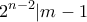 \displaystyle{{2^{n - 2}}|m - 1}