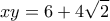 \displaystyle{xy=6+4\sqrt{2}}