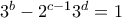 3^b-2^{c-1}3^d=1