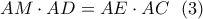 AM \cdot AD = AE \cdot AC\,\,\,\left( 3 \right)